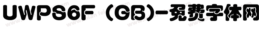 UWPS6F (GB)字体转换
